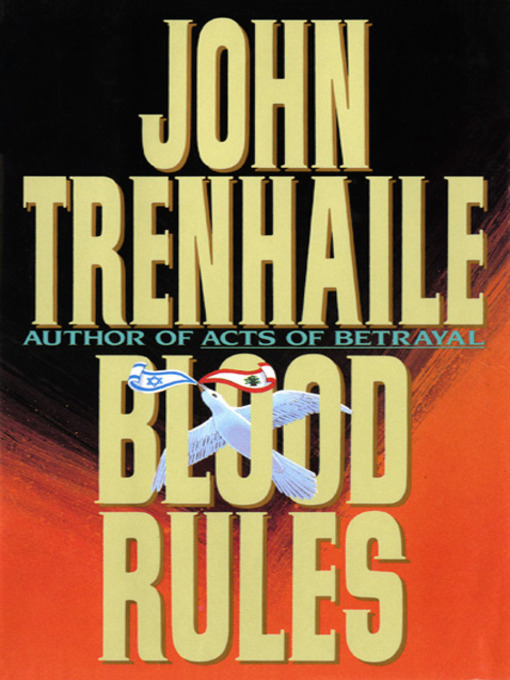 Title details for Blood Rules by John Trenhaile - Available